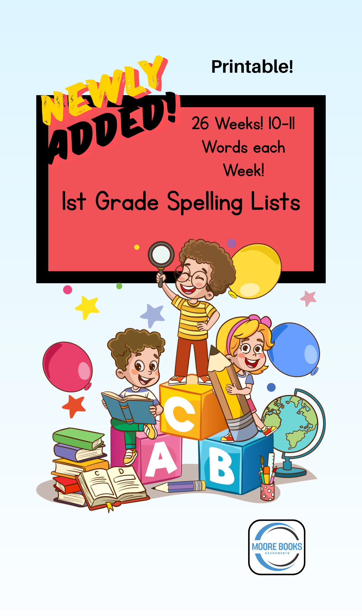 1st Grade Spelling Lists - Printable - 26 weeks